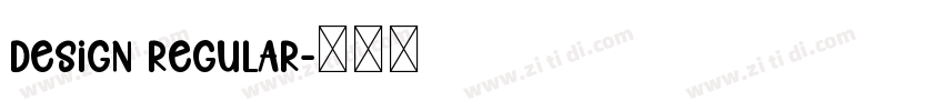 Design Regular字体转换 Design Regular字体转换